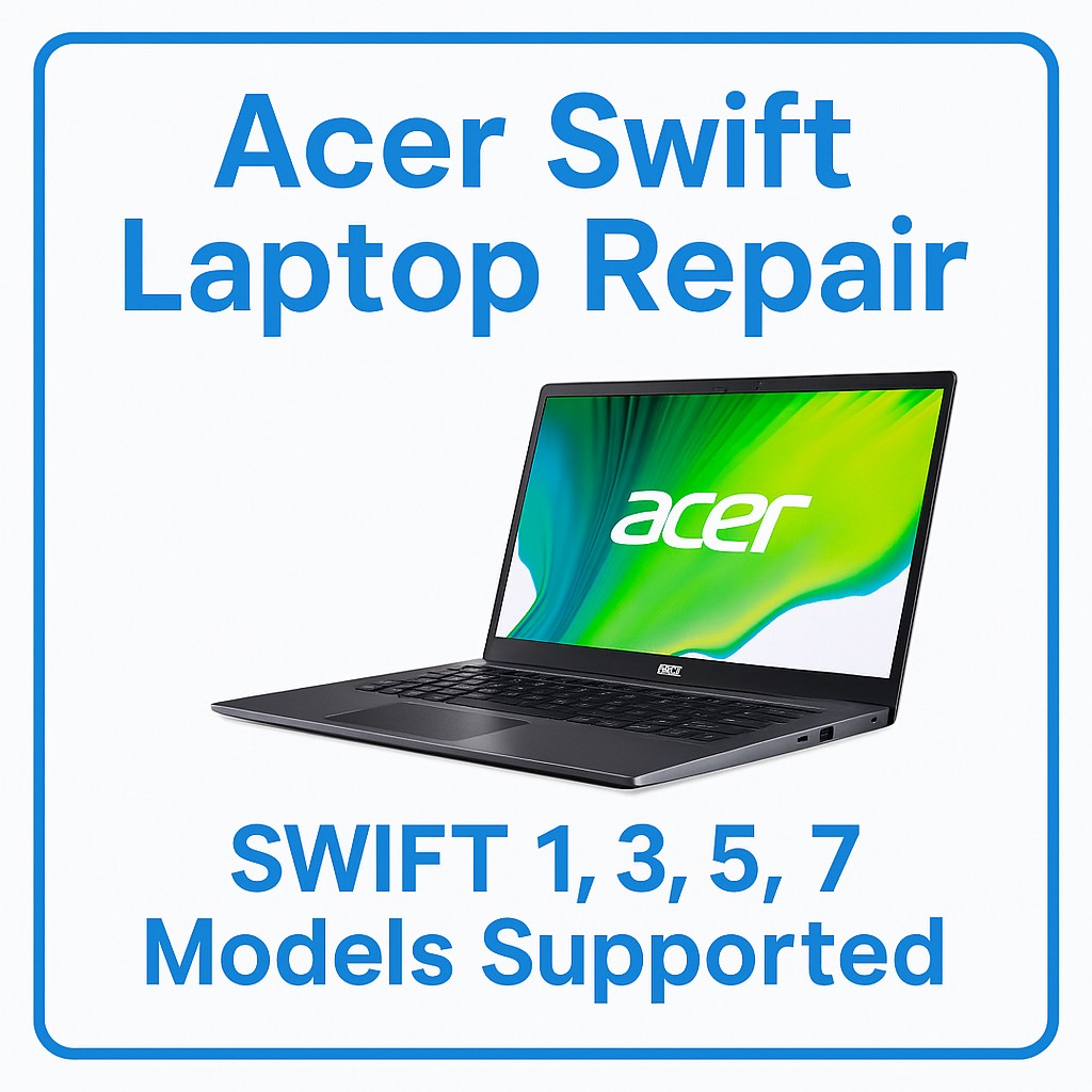 Acer Swift Laptop Repair
